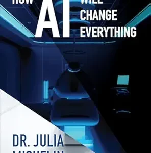 خرید و دانلود نسخه کامل کتاب The Future of Dentistry: How AI will change everything