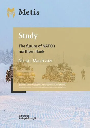 خرید و دانلود نسخه کامل کتاب The future of NATO’s northern flank_68f6842a24492.jpeg خرید و دانلود نسخه کامل کتاب The future of NATO’s northern flank