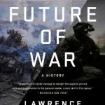 خرید و دانلود نسخه کامل کتاب The Future of War: A History