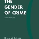 خرید و دانلود نسخه کامل کتاب The Gender of Crime (Gender Lens) Second (2nd) Edition