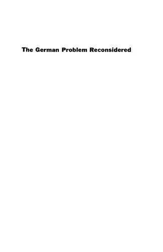 خرید و دانلود نسخه کامل کتاب The German Problem Reconsidered:Germany and the World Order 1870 to the Present_68caf36ae726f.jpeg خرید و دانلود نسخه کامل کتاب The German Problem Reconsidered:Germany and the World Order 1870 to the Present