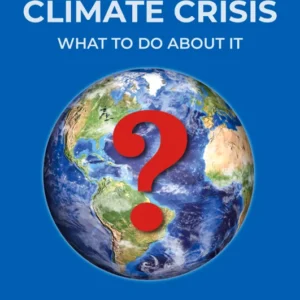 خرید و دانلود نسخه کامل کتاب 
The Global Climate Crisis: What To Do About It 2nd Edition سورنا بوک
