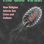 خرید و دانلود نسخه کامل کتاب The God Virus: How Religion Infects Our Lives and Culture