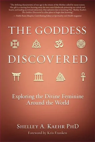 خرید و دانلود نسخه کامل کتاب The Goddess Discovered : Exploring the Divine Feminine Around the World_68cd422ea82c6.jpeg خرید و دانلود نسخه کامل کتاب The Goddess Discovered : Exploring the Divine Feminine Around the World