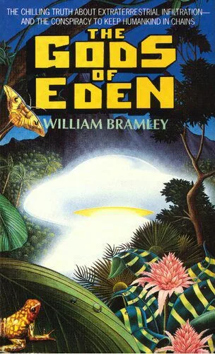 خرید و دانلود نسخه کامل کتاب The Gods of Eden: The chilling truth about extraterrestrial infiltration–and the conspiracy to keep humankind in chains_68f66f645525b.jpeg خرید و دانلود نسخه کامل کتاب The Gods of Eden: The chilling truth about extraterrestrial infiltration–and the conspiracy to keep humankind in chains