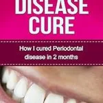 خرید و دانلود نسخه کامل کتاب The Gum Disease Cure: How I cured Periodontal Disease in 2 months (Gum Disease Periodontal Disease Periodontitis Receeding Gums)