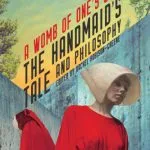 خرید و دانلود نسخه کامل کتاب The Handmaid’s Tale and Philosophy: A Womb of One’s Own (Popular Culture and Philosophy)