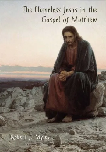 خرید و دانلود نسخه کامل کتاب The Homeless Jesus in the Gospel of Matthew_68dfeccf26fe4.jpeg خرید و دانلود نسخه کامل کتاب The Homeless Jesus in the Gospel of Matthew