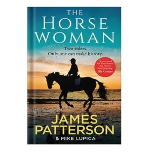 خرید و دانلود نسخه کامل کتاب The Horsewoman by James Patterson Mike Lupica