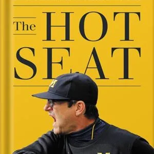 خرید و دانلود نسخه کامل کتاب The Hot Seat: A Year of Outrage, Pride, and Occasional Games of College Football by Ben Mathis-Lilley PDF