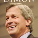 خرید و دانلود نسخه کامل کتاب The House of Dimon: How JP Morgan’s Jamie Dimon Rose to the Top of the Financial World