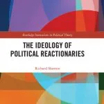 خرید و دانلود نسخه کامل کتاب The Ideology of Political Reactionaries