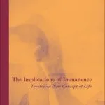 خرید و دانلود نسخه کامل کتاب The Implications of Immanence: Toward a New Concept of Life (Perspectives in Continental Philosophy)