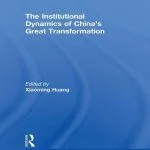 خرید و دانلود نسخه کامل کتاب The Institutional Dynamics of China’s Great Transformation