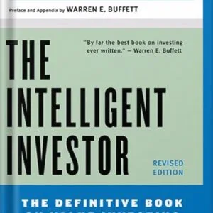 خرید و دانلود نسخه کامل کتاب The Intelligent Investor The Definitive Book On Value Investing, Revised Edition by Benjamin Graham, Jason Zweig