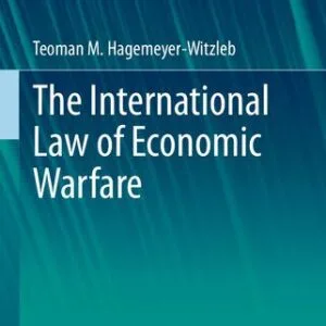 خرید و دانلود نسخه کامل کتاب The International Law of Economic Warfare