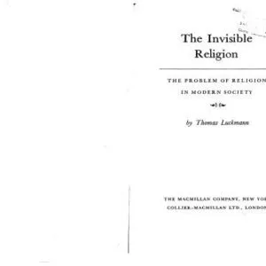 خرید و دانلود نسخه کامل کتاب The Invisible Religion: The Problem of Religion in Modern Society