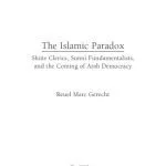 خرید و دانلود نسخه کامل کتاب The Islamic Paradox: Shiite Clerics, Sunni Fundamentalists, and the Coming of Arab Democracy
