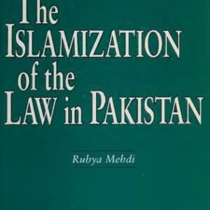 خرید و دانلود نسخه کامل کتاب The Islamization of the Law in Pakistan