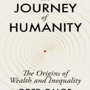 خرید و دانلود نسخه کامل کتاب The Journey of Humanity: The Origins of Wealth and Inequality
