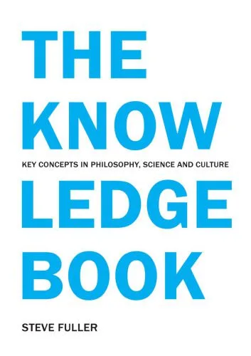 خرید و دانلود نسخه کامل کتاب The Knowledge Book: Key Concepts in Philosophy, Science and Culture_68fd730ec0742.jpeg خرید و دانلود نسخه کامل کتاب The Knowledge Book: Key Concepts in Philosophy, Science and Culture