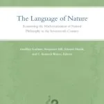 خرید و دانلود نسخه کامل کتاب The language of nature : reassessing the mathematization of natural philosophy in the 17th century
