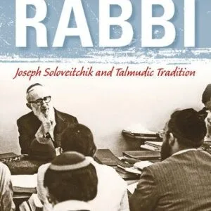 خرید و دانلود نسخه کامل کتاب The Last Rabbi: Joseph Soloveitchik and Talmudic Tradition