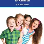 خرید و دانلود نسخه کامل کتاب The Latest Book on Early Orthodontic Treatment for Children