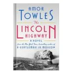 خرید و دانلود نسخه کامل کتاب The Lincoln Highway by Amor Towles