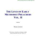 خرید و دانلود نسخه کامل کتاب The Lives of Early Methodist Preachers. Vol. II