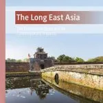 خرید و دانلود نسخه کامل کتاب The Long East Asia: The Premodern State and Its Contemporary Impacts