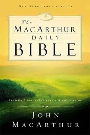خرید و دانلود نسخه کامل کتاب The MacArthur Daily Bible (New King James Version, NKJV) – Read Through the Bible in One Year, with Notes from John MacArthur_68cea11863c0b.jpeg خرید و دانلود نسخه کامل کتاب The MacArthur Daily Bible (New King James Version, NKJV) – Read Through the Bible in One Year, with Notes from John MacArthur