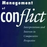 خرید و دانلود نسخه کامل کتاب The Management of Conflict: Interpretations and Interests in Comparative Perspective
