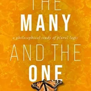 خرید و دانلود نسخه کامل کتاب The Many and the One: A Philosophical Study of Plural Logic