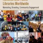 خرید و دانلود نسخه کامل کتاب 
The Marketing of Academic, National and Public Libraries Worldwide: Marketing, Branding, Community Engagement سورنا بوک