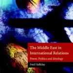 خرید و دانلود نسخه کامل کتاب The Middle East in International Relations: Power, Politics and Ideology (The Contemporary Middle East)