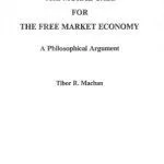 خرید و دانلود نسخه کامل کتاب The Moral Case for the Free Market Economy: A Philosophical Argument (Problems in Contemporary Philosophy)