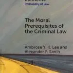 خرید و دانلود نسخه کامل کتاب The Moral Prerequisites of the Criminal Law: Legal Moralism and the Problem of Mala Prohibita