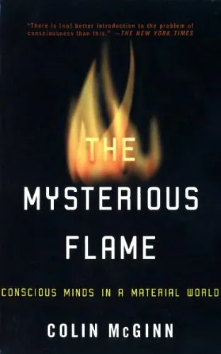 خرید و دانلود نسخه کامل کتاب The Mysterious Flame: Conscious Minds In A Material World_68ff426f47a71.jpeg خرید و دانلود نسخه کامل کتاب The Mysterious Flame: Conscious Minds In A Material World