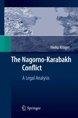 خرید و دانلود نسخه کامل کتاب The Nagorno-Karabakh Conflict: A Legal Analysis_68e40efd59a3e.jpeg خرید و دانلود نسخه کامل کتاب The Nagorno-Karabakh Conflict: A Legal Analysis