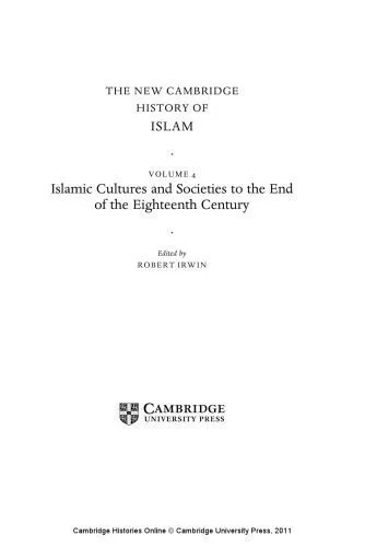 خرید و دانلود نسخه کامل کتاب The New Cambridge History of Islam, Volume 4: Islamic Cultures and Societies to the End of the Eighteenth Century_68de770206fc1.jpeg خرید و دانلود نسخه کامل کتاب The New Cambridge History of Islam, Volume 4: Islamic Cultures and Societies to the End of the Eighteenth Century