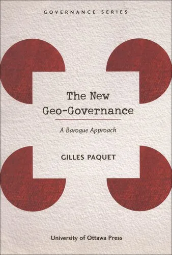 خرید و دانلود نسخه کامل کتاب The New Geo-Governance: A Baroque Approach_68f710ba36c53.jpeg خرید و دانلود نسخه کامل کتاب The New Geo-Governance: A Baroque Approach