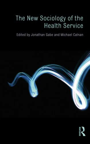 خرید و دانلود نسخه کامل کتاب The New Sociology of the Health Service_68f96ef27938b.jpeg خرید و دانلود نسخه کامل کتاب The New Sociology of the Health Service