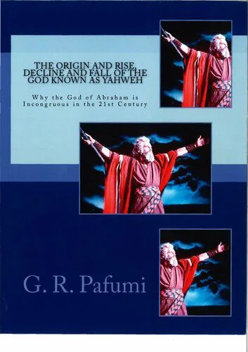 خرید و دانلود نسخه کامل کتاب The Origin and Rise, Decline and Fall of the God Known as Yahweh_68ce85f2b3ff0.jpeg خرید و دانلود نسخه کامل کتاب The Origin and Rise, Decline and Fall of the God Known as Yahweh