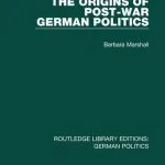 خرید و دانلود نسخه کامل کتاب The Origins of Post-War German Politics