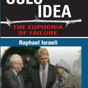 خرید و دانلود نسخه کامل کتاب The Oslo Idea: The Euphoria of Failure