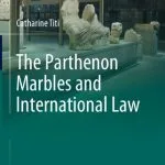 خرید و دانلود نسخه کامل کتاب The Parthenon Marbles and International Law