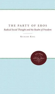 خرید و دانلود نسخه کامل کتاب The Party of Eros: Radical Social Thought and the Realm of Freedom_68e867dc16159.jpeg خرید و دانلود نسخه کامل کتاب The Party of Eros: Radical Social Thought and the Realm of Freedom
