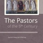 خرید و دانلود نسخه کامل کتاب The Pastors of the 5th Century: A Comparative Study of the Pastoral Works of St. Peter Chrysologus and Salvian of Marseilles