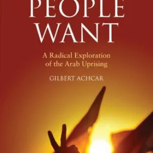 خرید و دانلود نسخه کامل کتاب The people want : a radical exploration of the Arab uprising